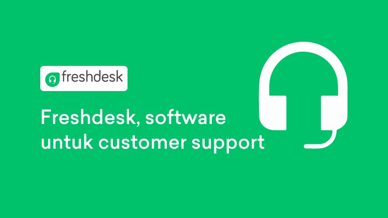 Apa itu Freshdesk