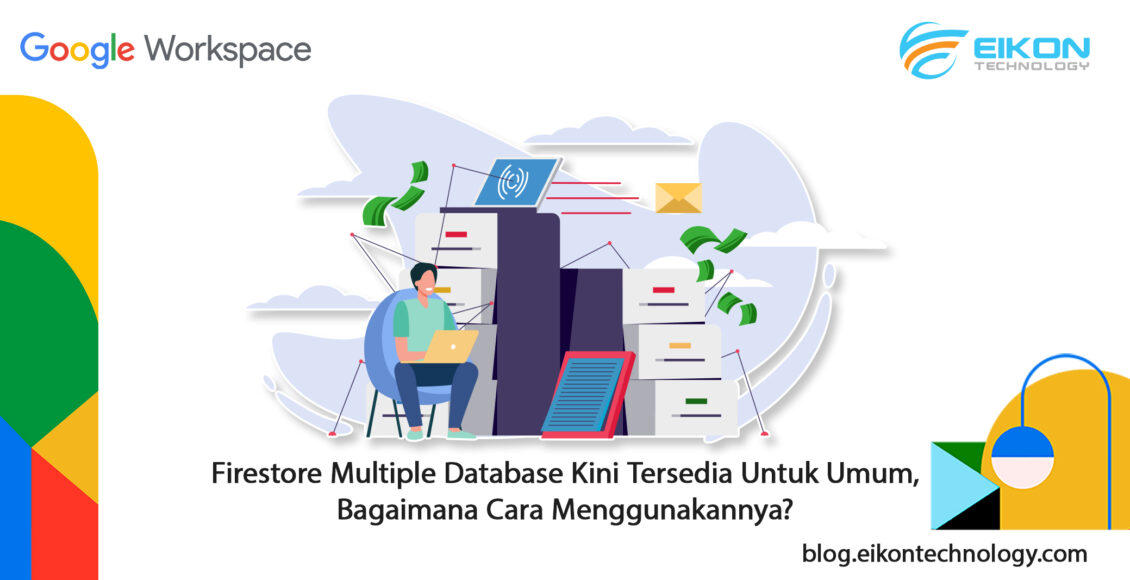 Firestore Multiple Database Kini Tersedia untuk Umum, Bagaimana Cara ...